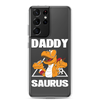 Daddysaurus Clear Case for Samsung®