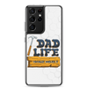 Dad Life totally Nailed It Clear Case for Samsung®