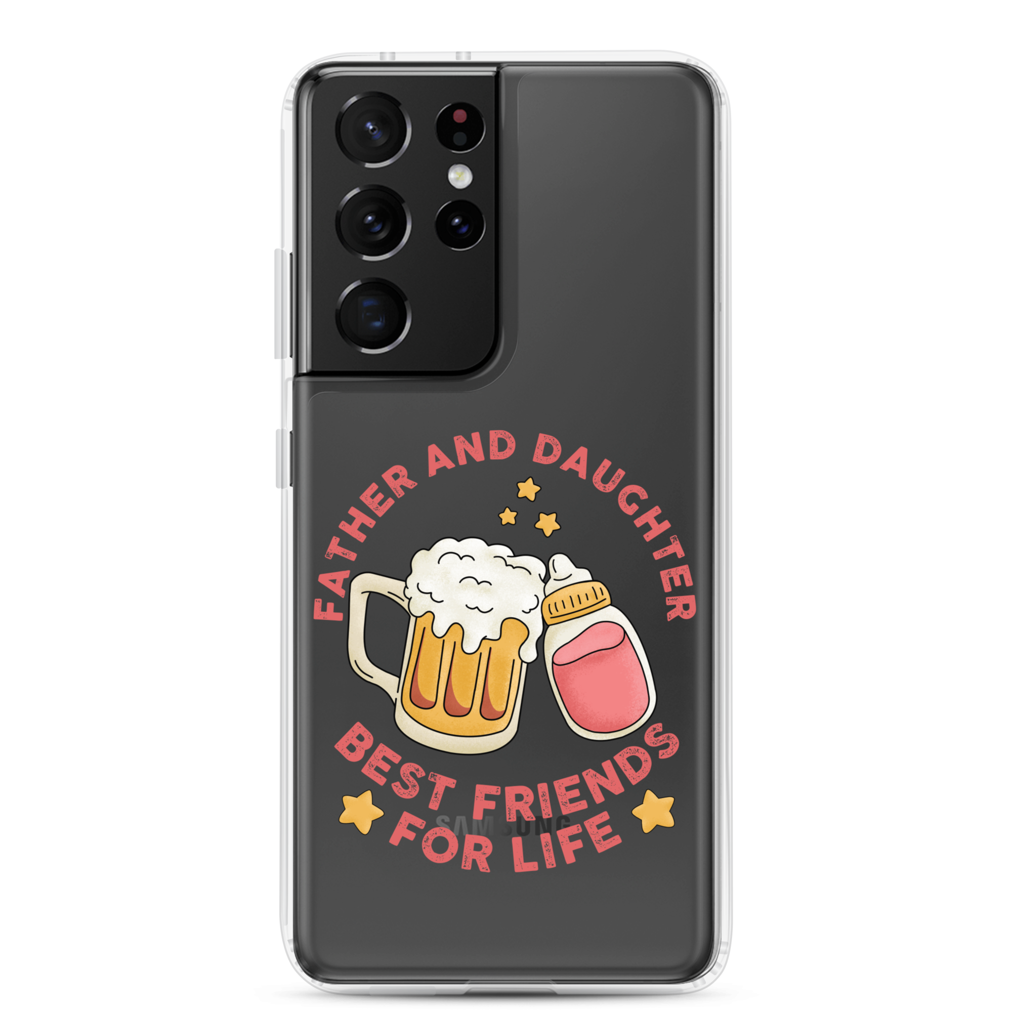 Father And Daughter Best Friends For Life Clear Case for Samsung®