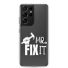 Mr fix It Clear Case for Samsung®