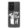 Mr fix It Clear Case for Samsung®