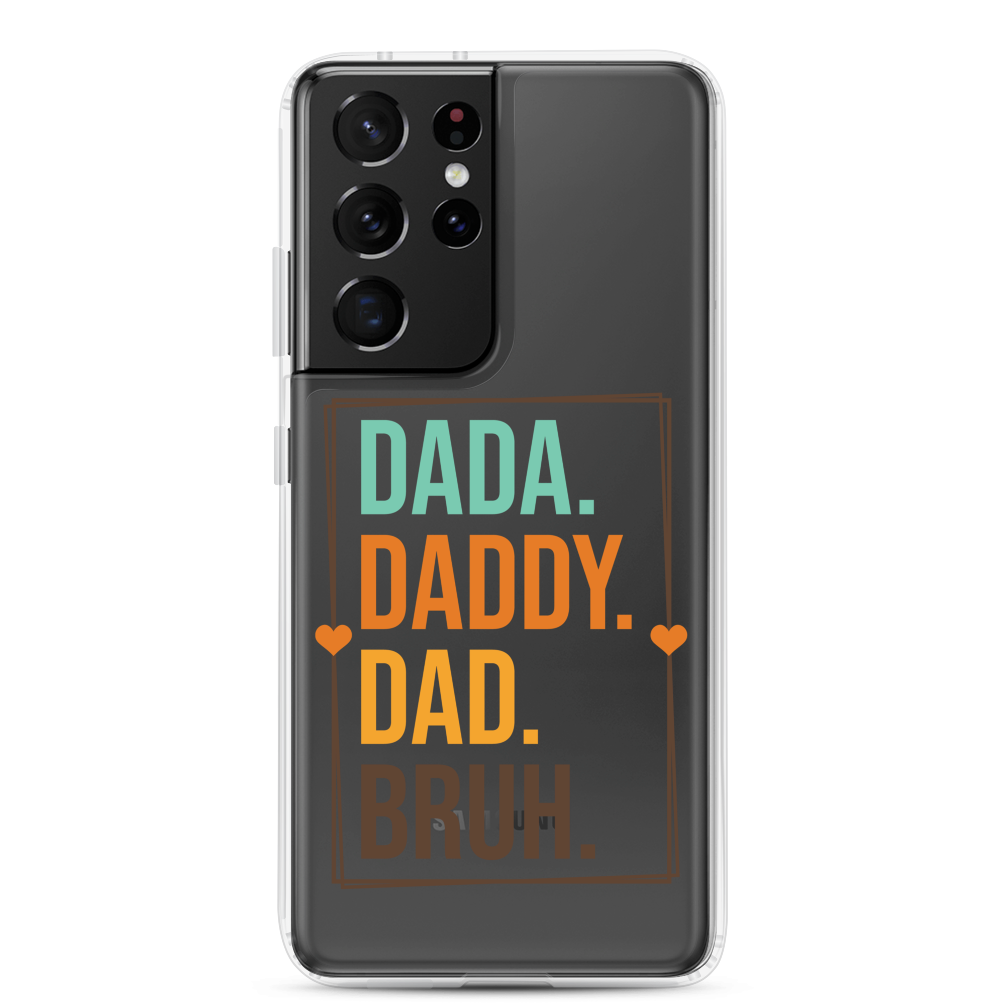 Dada. Daddy. Dad. Bruh Clear Case for Samsung®