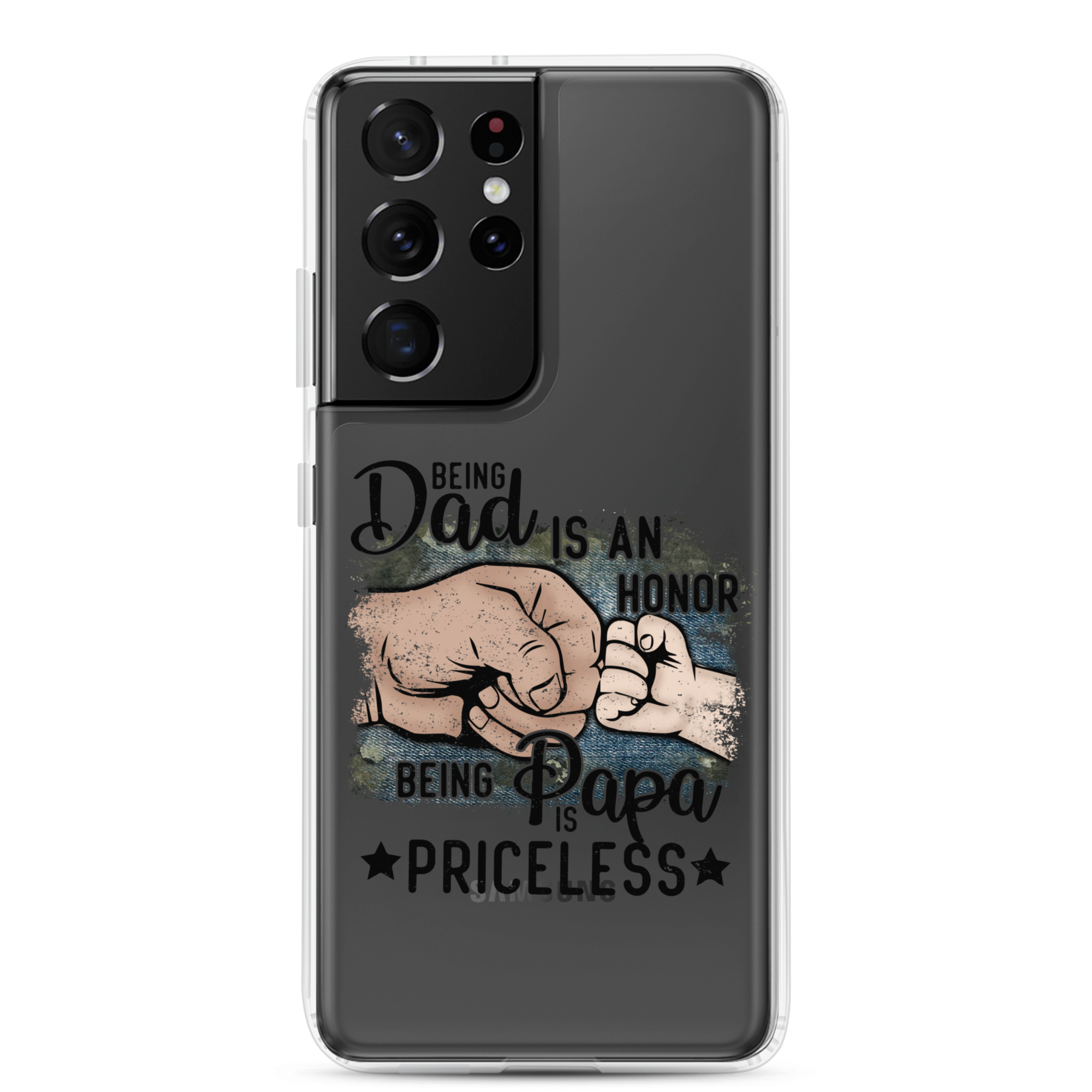 Being Dad Is An Honor Being Papa Is Priceless Clear Case for Samsung®