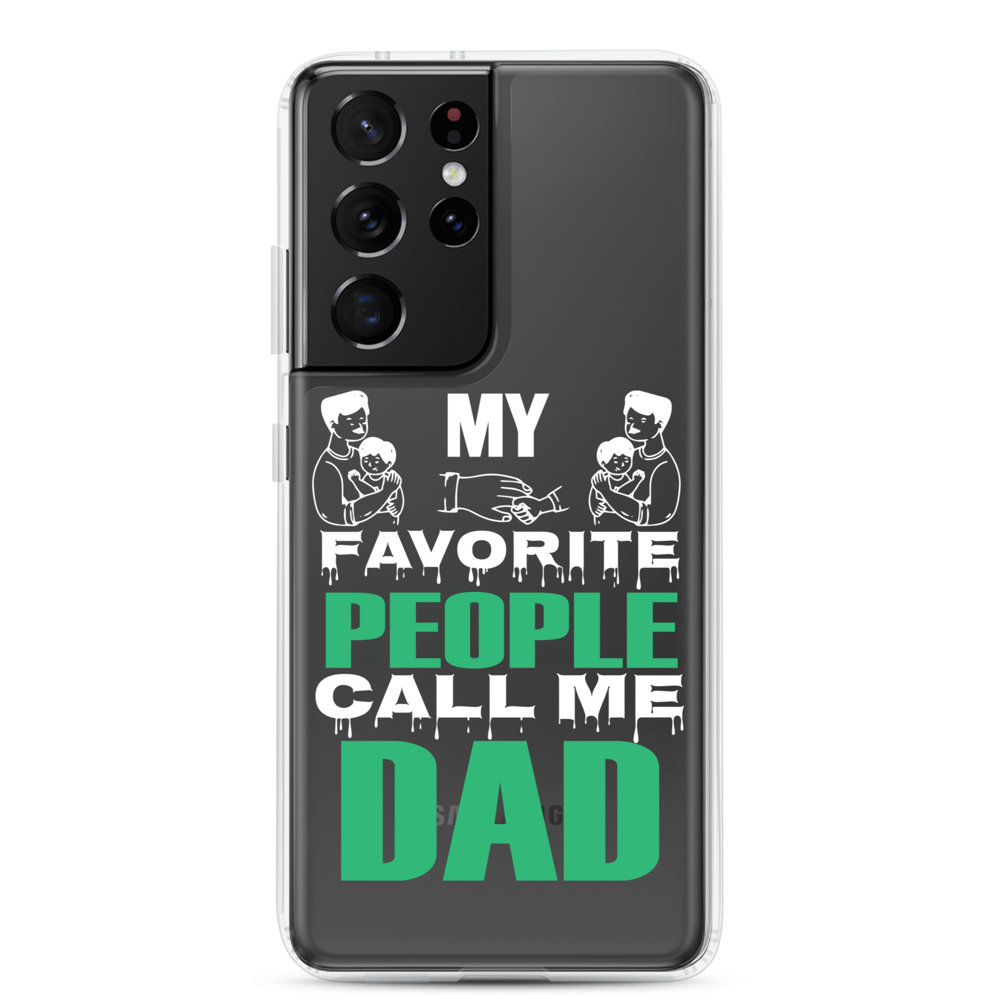 My Favorite People Call Me Dad Clear Case for Samsung®