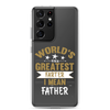 World's Greatest Farter I Mean Father Clear Case for Samsung®