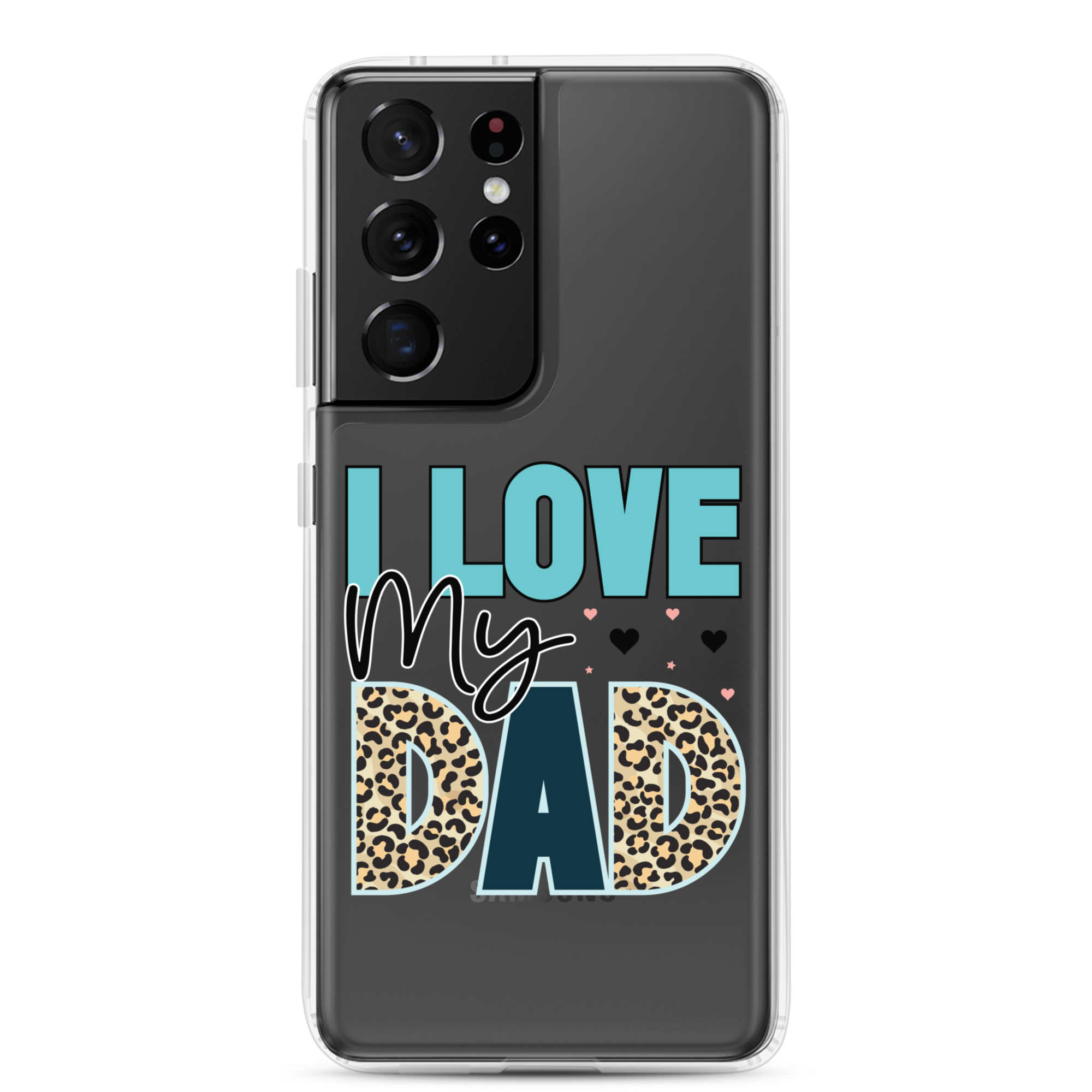 I Love My Dad Clear Case for Samsung®