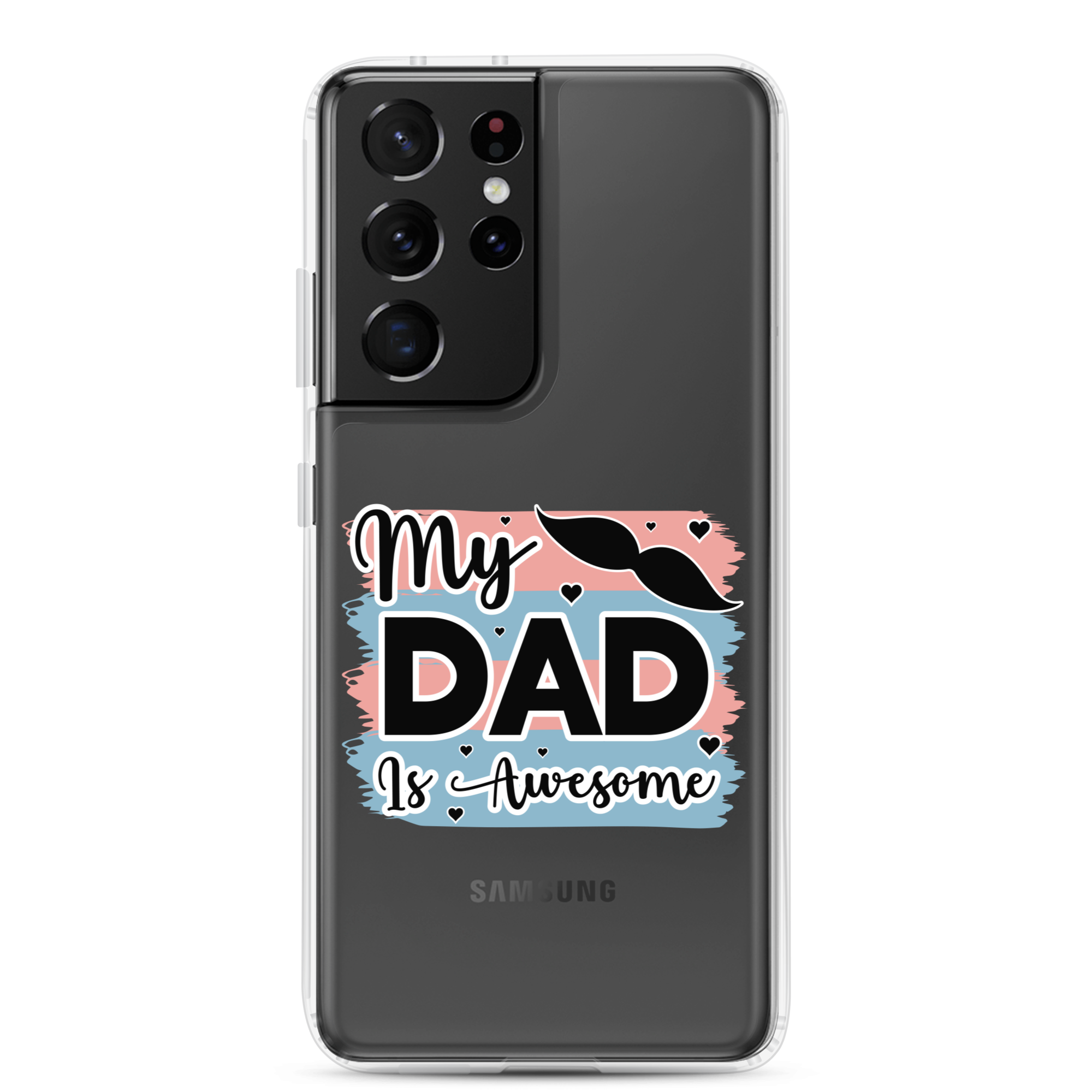 My Dad Is Awesome Clear Case for Samsung®