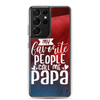 My Favorite People Call Me Papa Clear Case for Samsung®