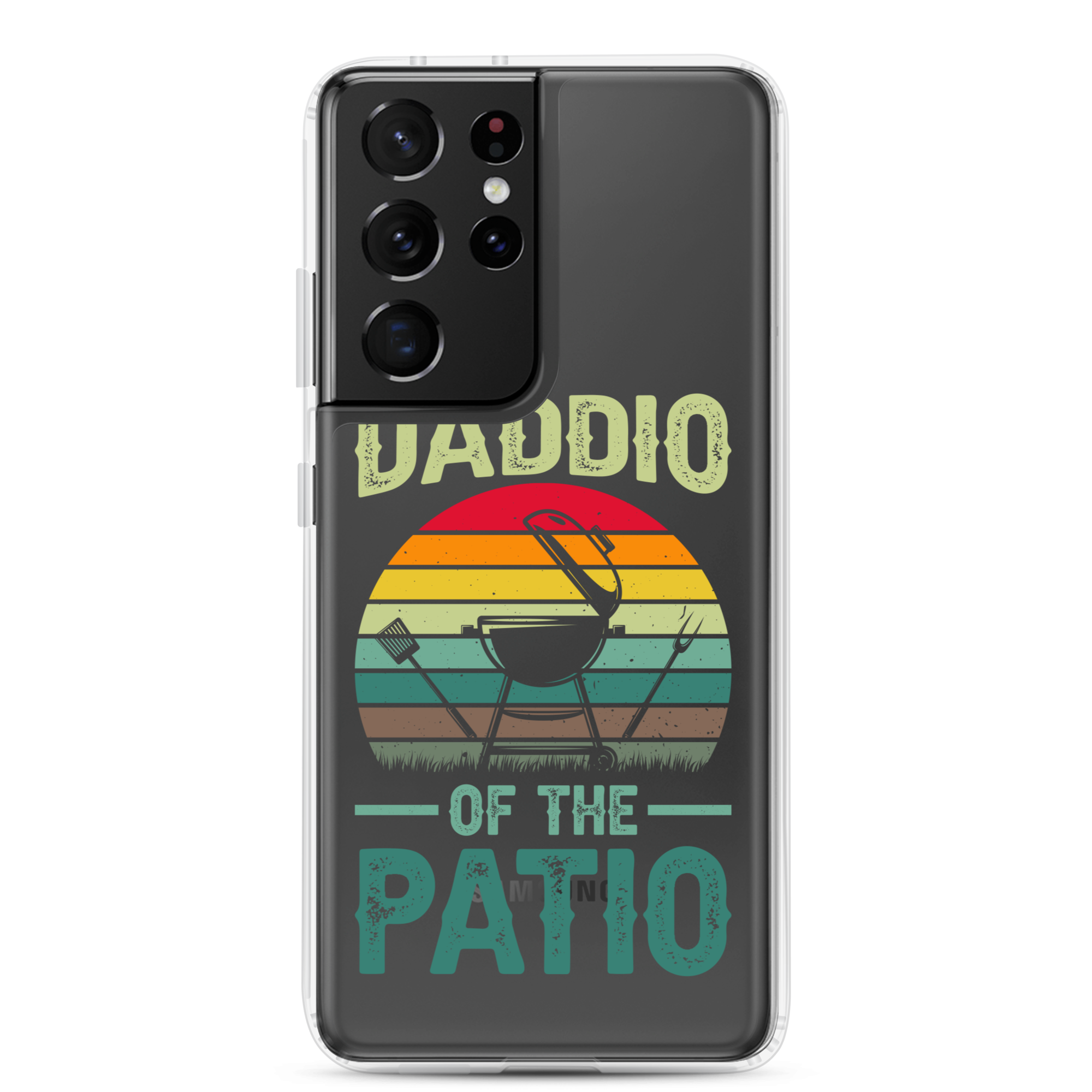 Daddio Of The Patio Clear Case for Samsung®