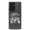 Our First Father's day Clear Case for Samsung®