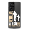 Father & Son Best Friends For Life Clear Case for Samsung®