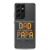 I Have Two Titles Dad And Papa And I Rock Them Both Clear Case for Samsung®