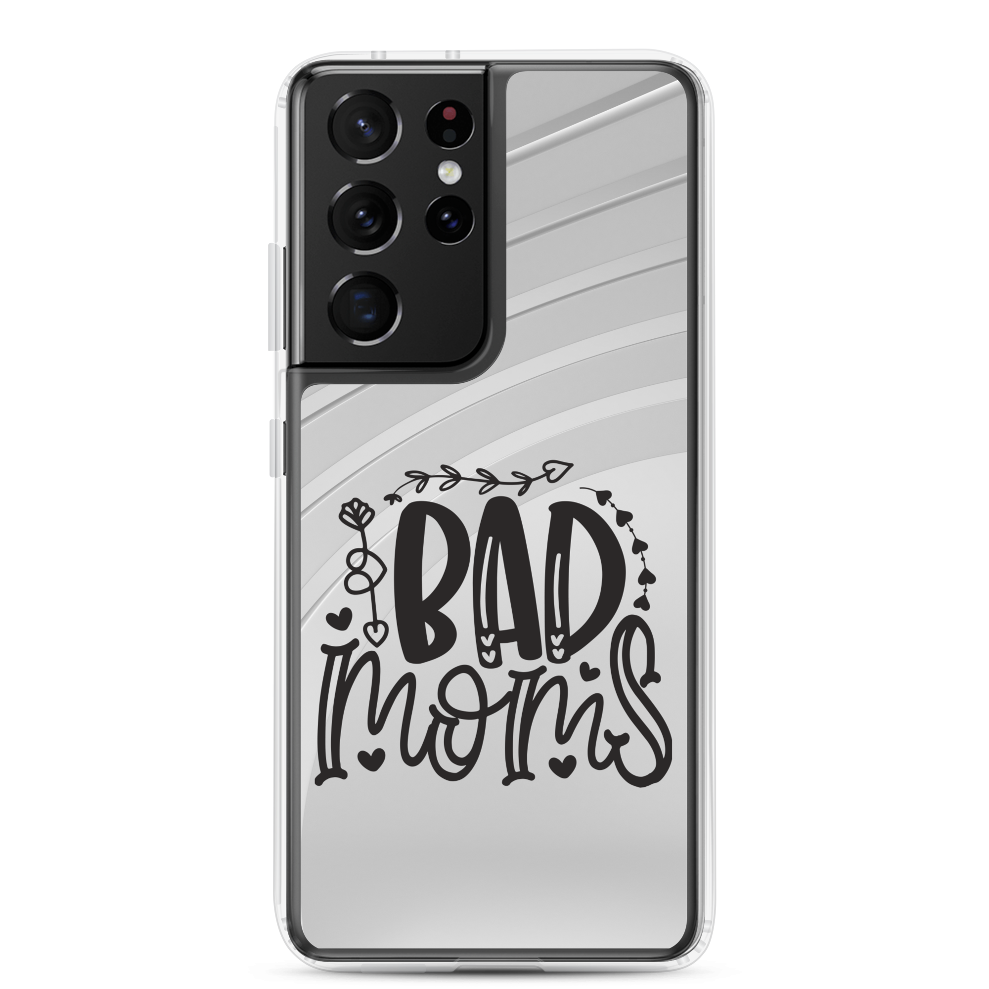 Bad Moms Clear Case for Samsung®