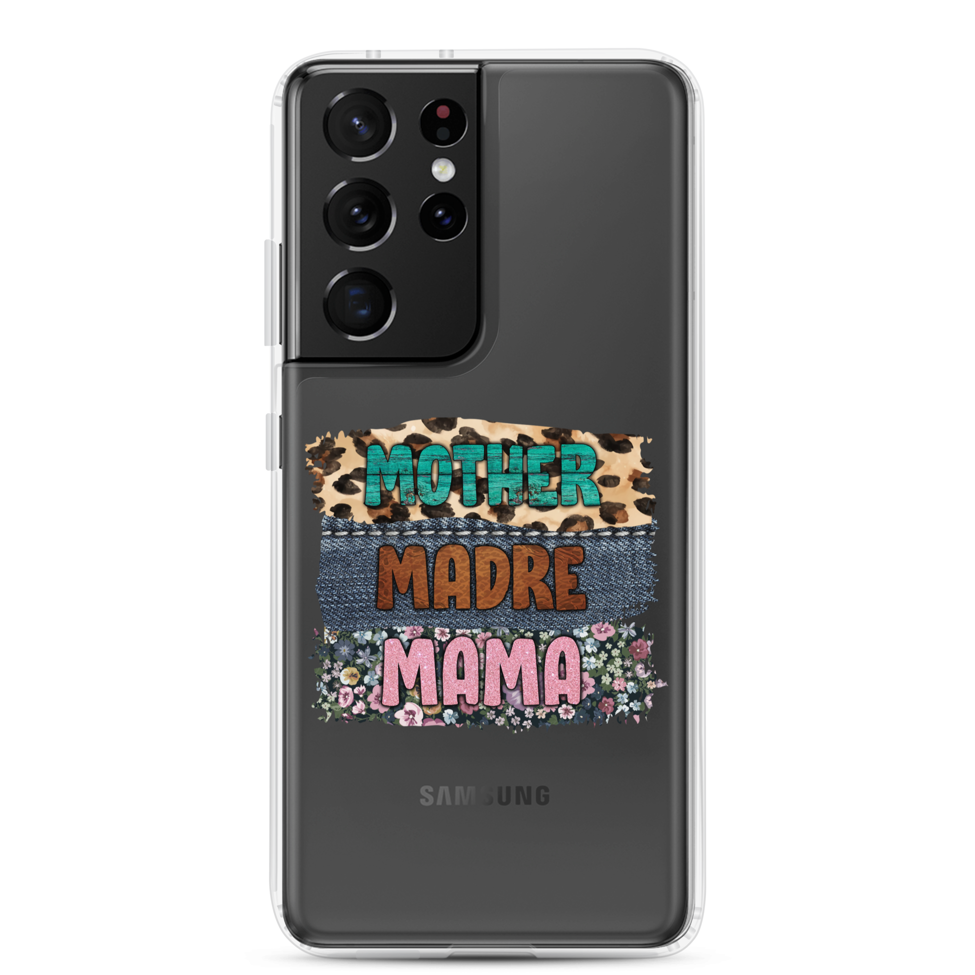 Mother, Mader, Mama Clear Case for Samsung®