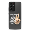 Proud Member Of The Bad Moms ClubClear Case for Samsung®