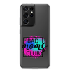 Bad Moms Club Clear Case for Samsung®