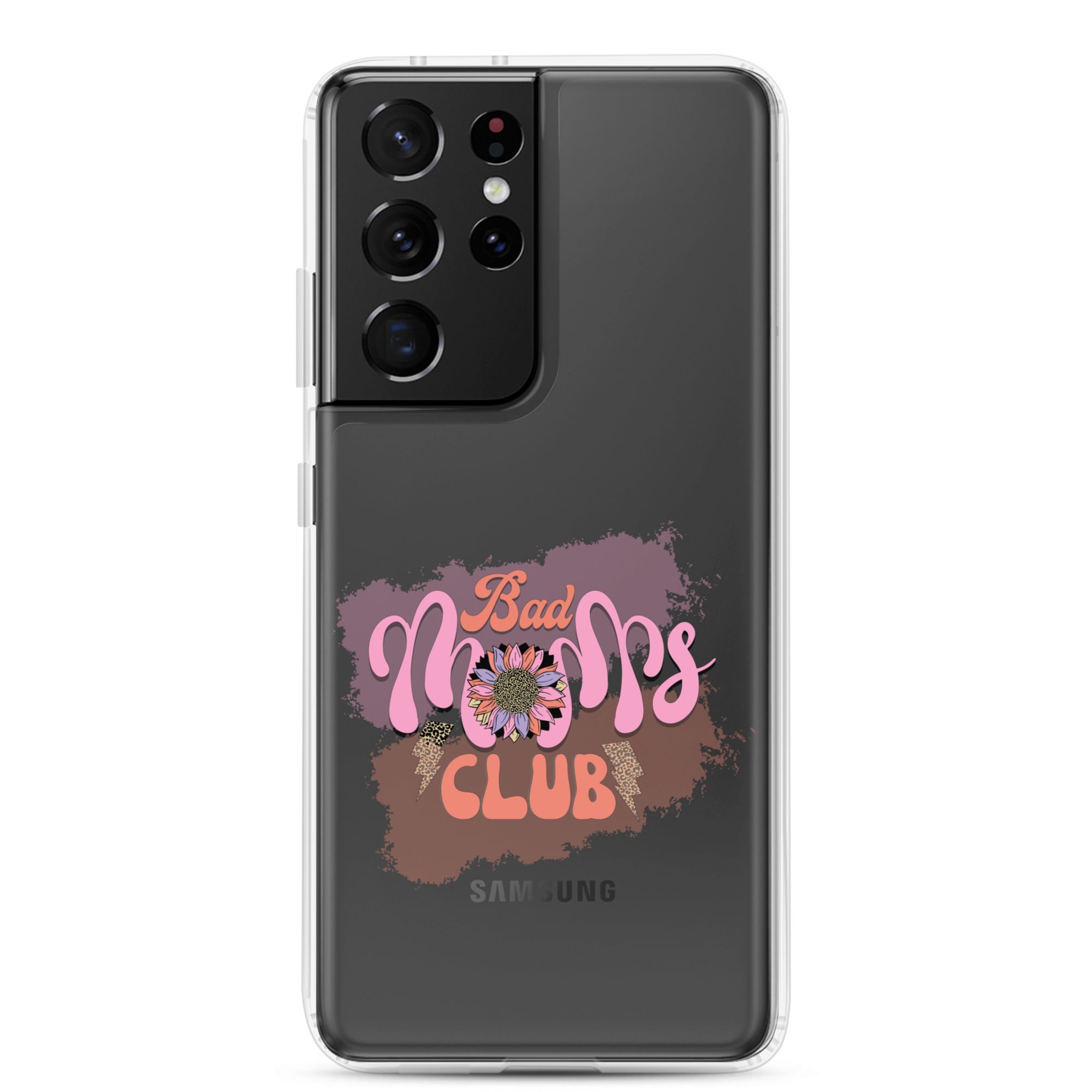 Bad Moms Club Clear Case for Samsung®