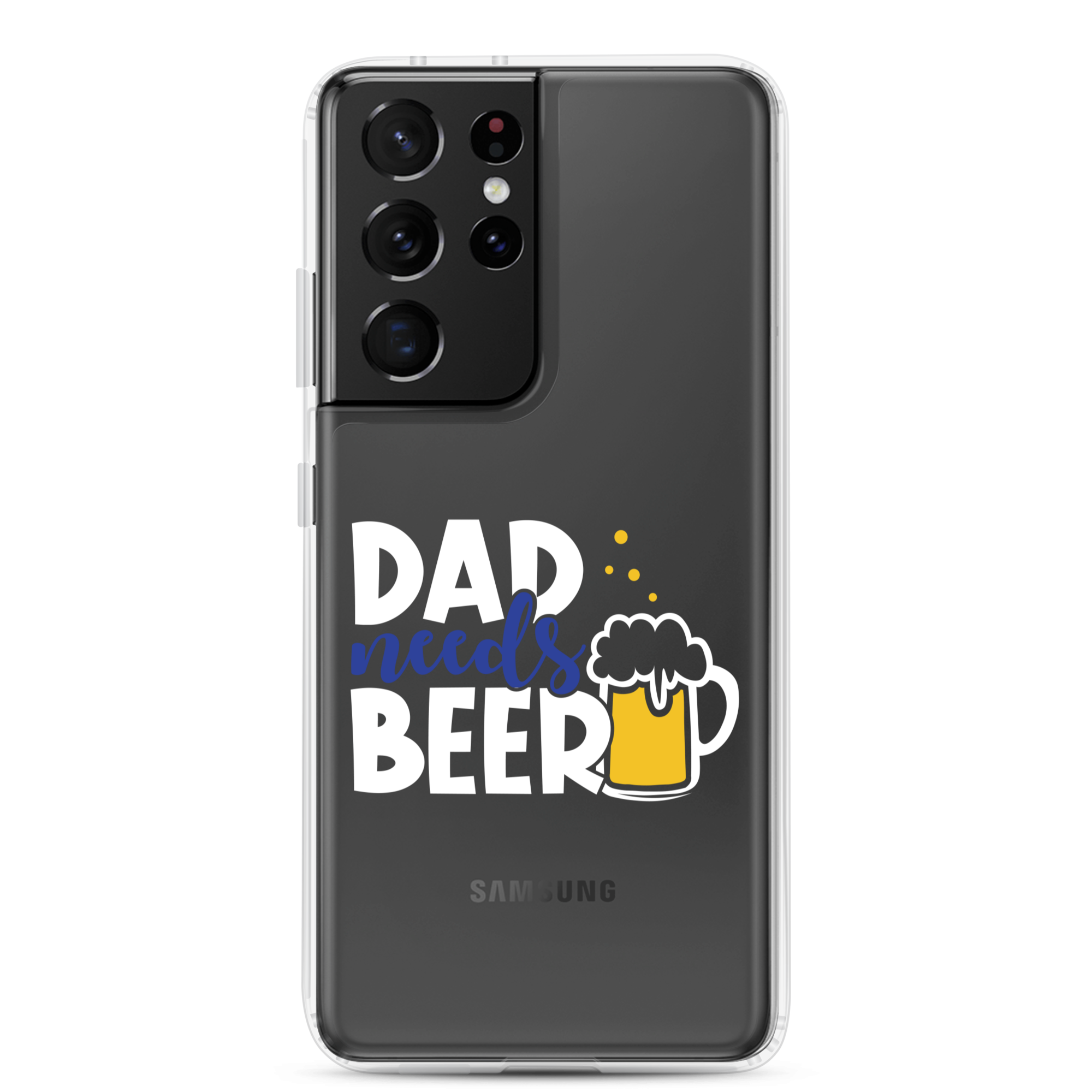 Dad Needs Beer Clear Case for Samsung®