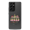 Christmas Squad Daddy Clear Case for Samsung®