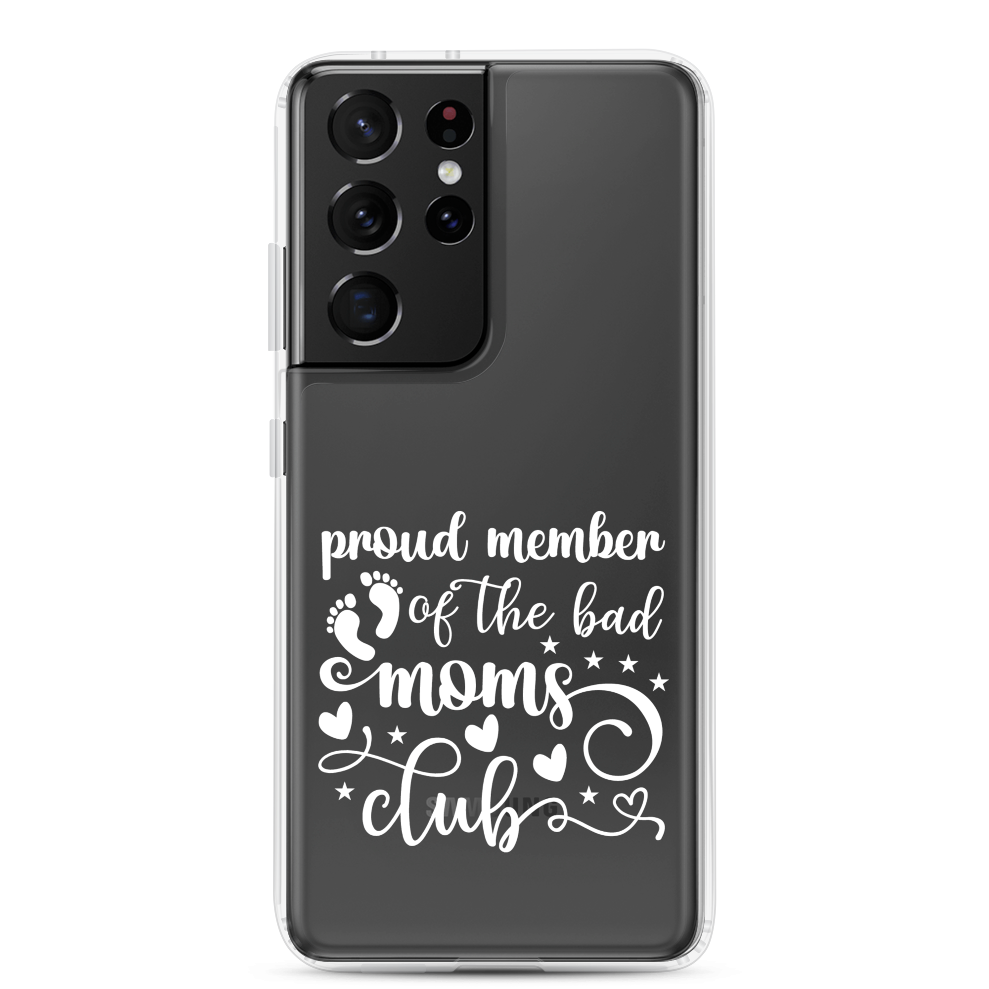 Proud Member Of The Bad Moms Club Clear Case for Samsung®