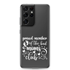 Proud Member Of The Bad Moms Club Clear Case for Samsung®