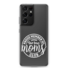 Proud Member Of The Bad Moms Club Clear Case for Samsung®