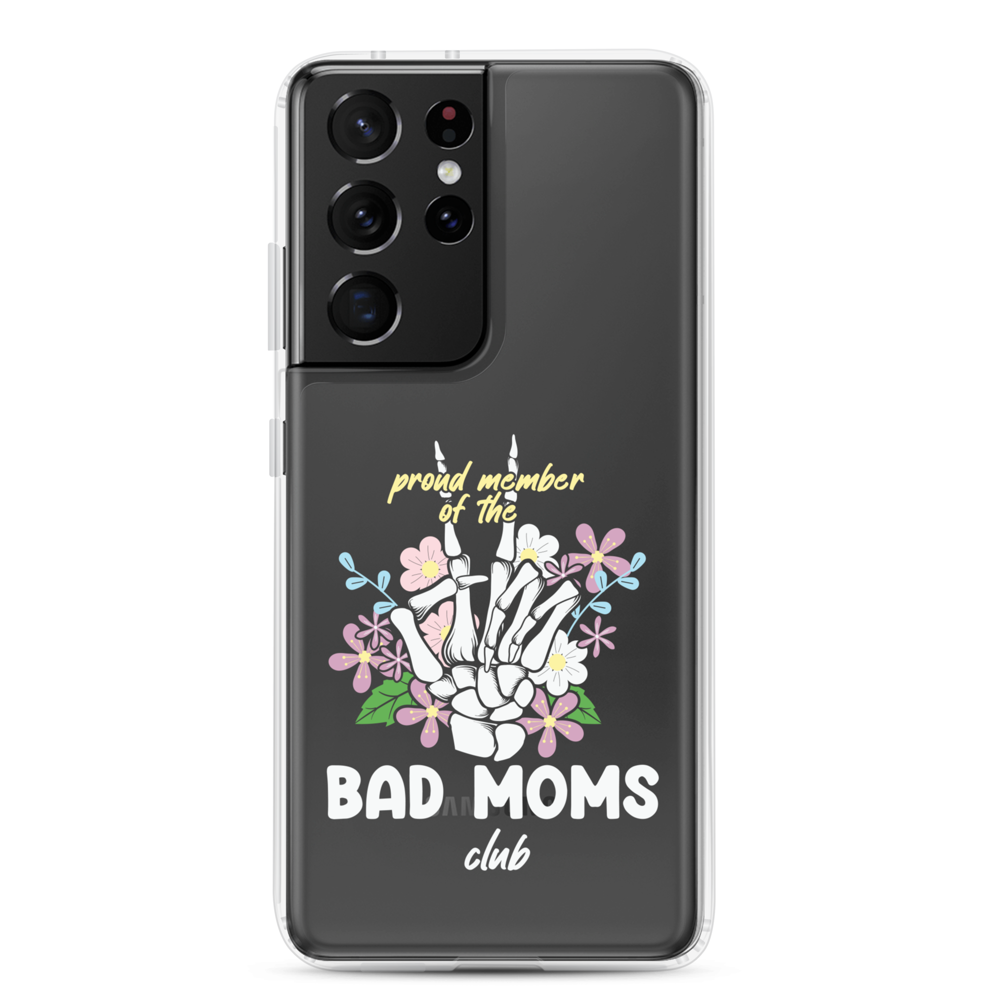 Proud Member Of The Bad Moms Club Clear Case for Samsung®