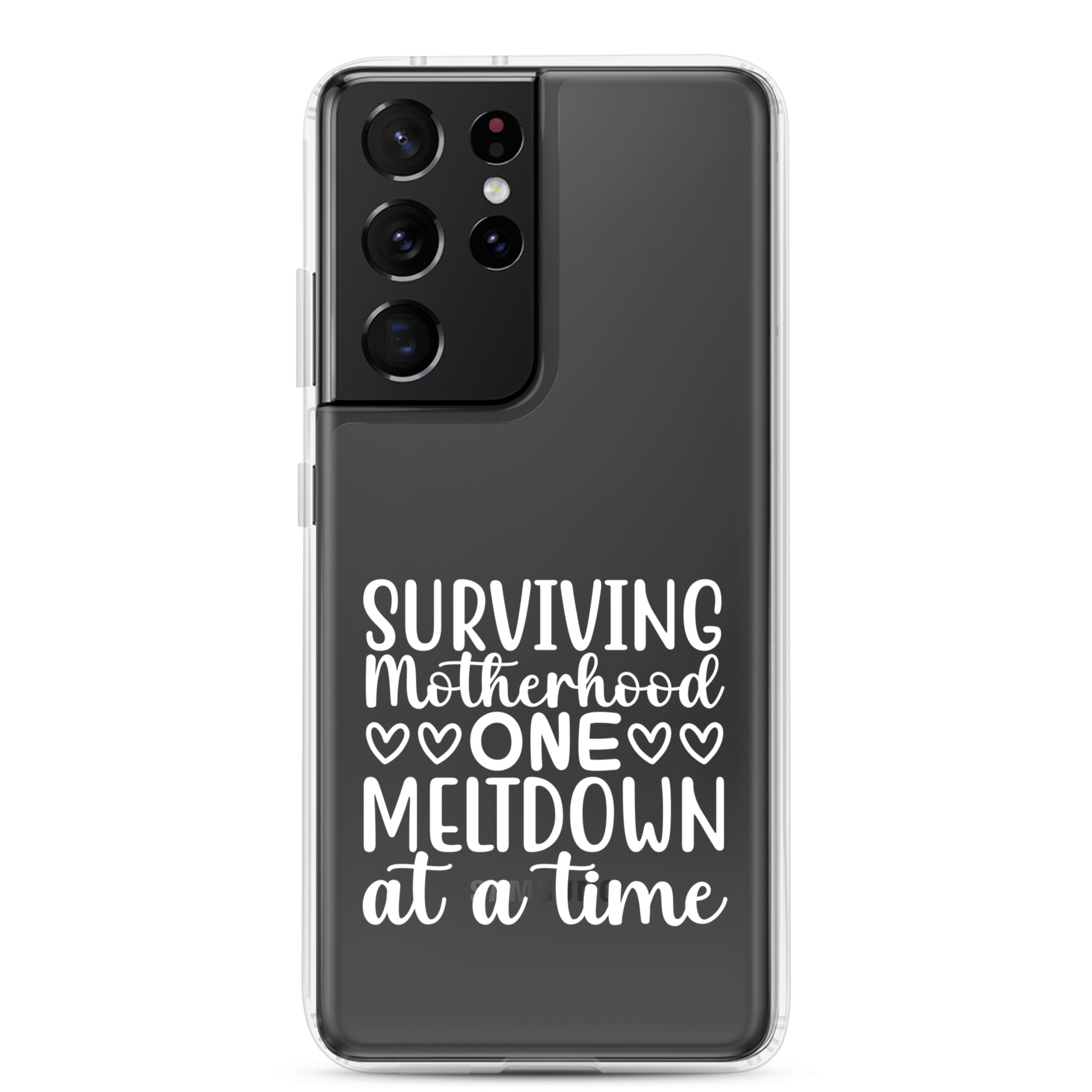 Surviving Motherhood One Meltdown At A Time Clear Case for Samsung®