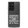 Surviving Motherhood One Meltdown At A Time Clear Case for Samsung®