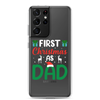 First Christmas As Dad Clear Case for Samsung®