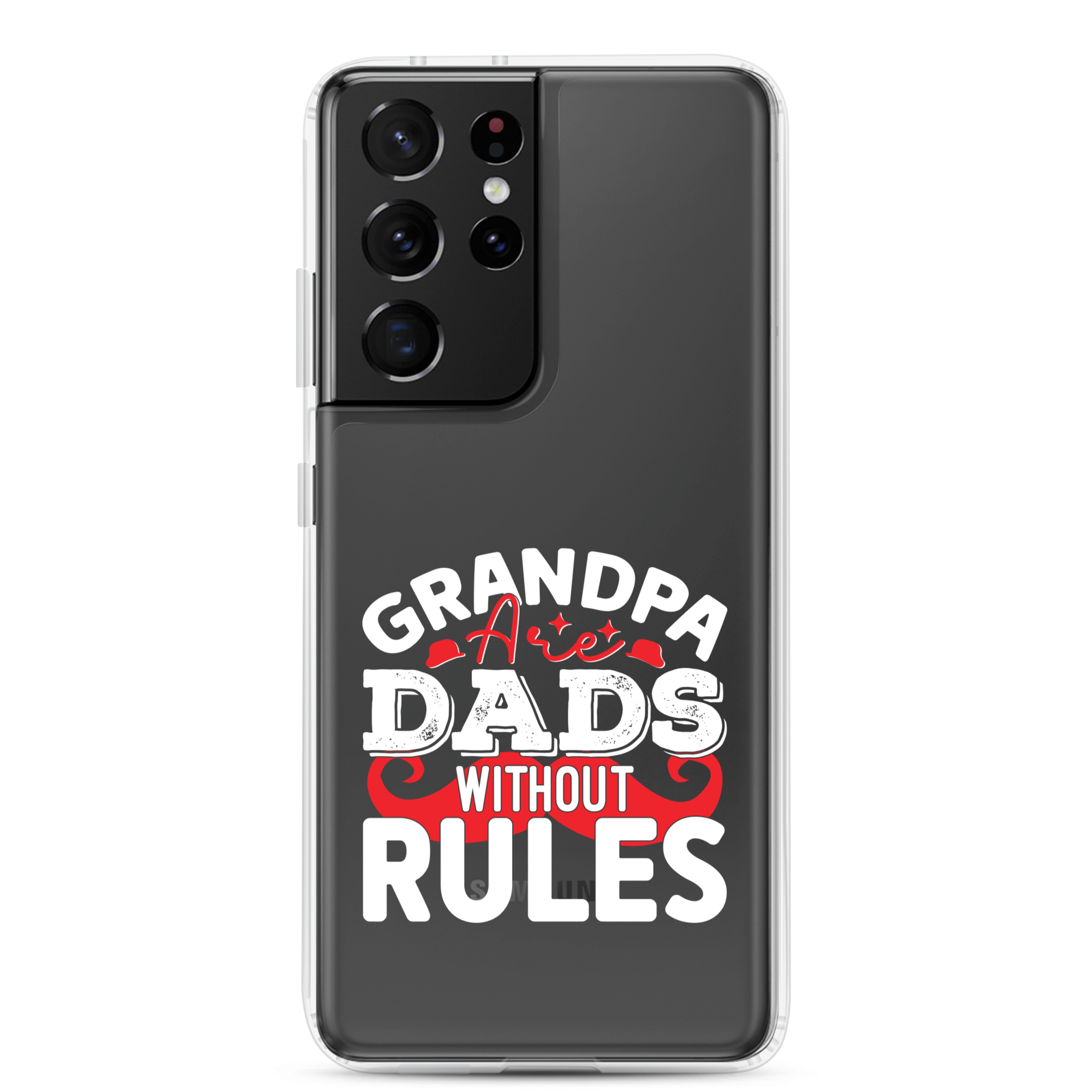 Grandpa Are Dads Without Rules Clear Case for Samsung®