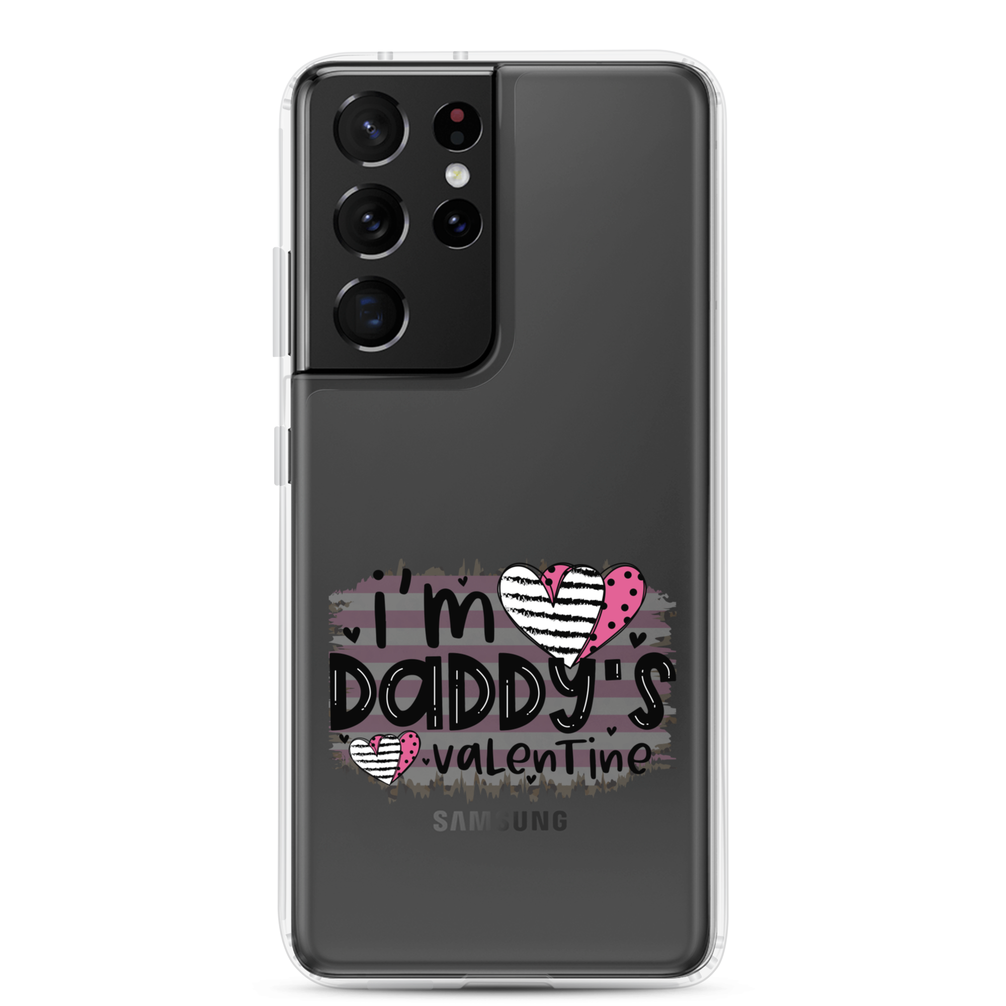 I'm Daddy's Valentine Clear Case for Samsung®