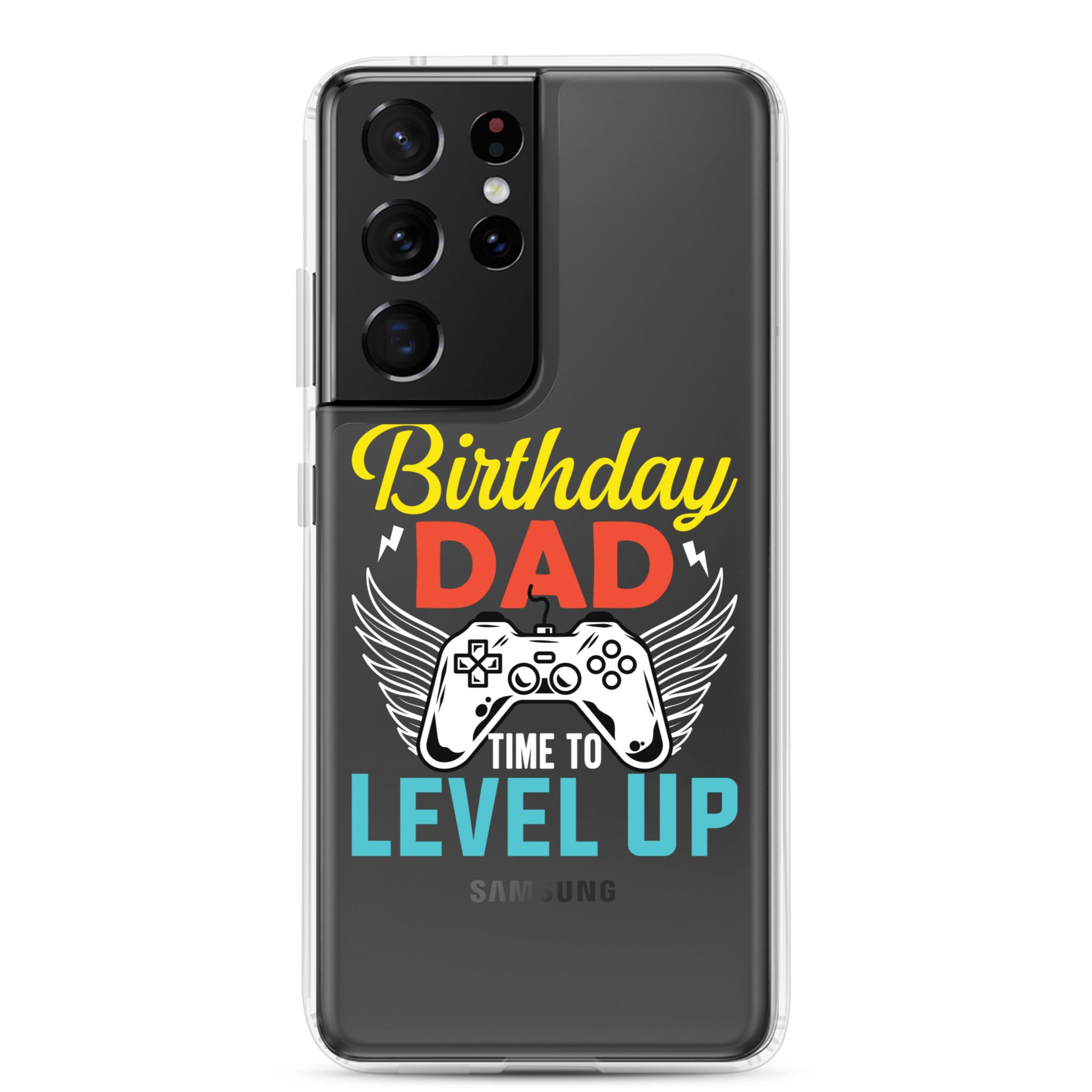 Birthday Dad Time To Level Up Clear Case for Samsung®