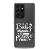 Baby Loading Please Wait Clear Case for Samsung®