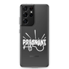 Pregnant AF Clear Case for Samsung®