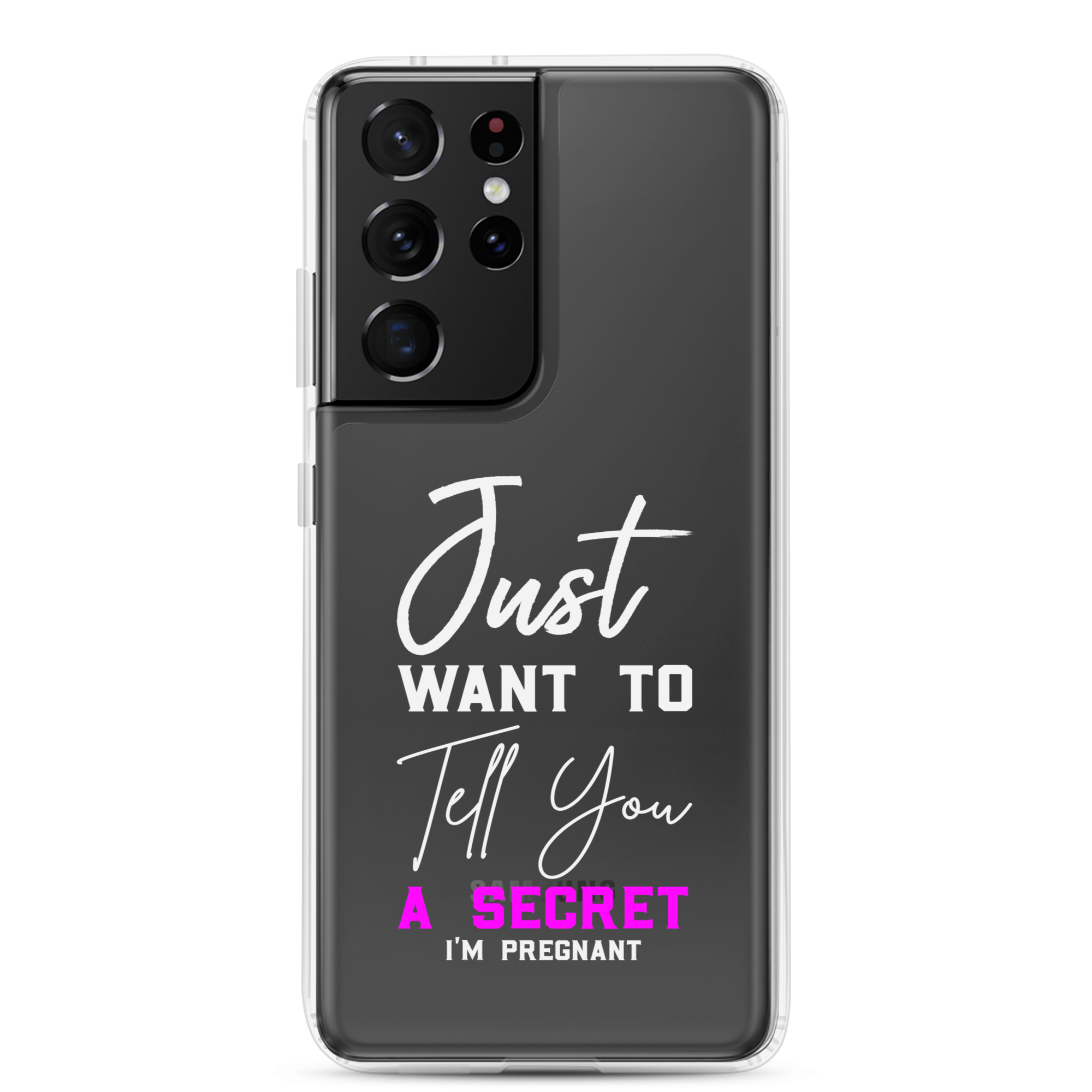 Just Want to Tell You A Secret I'm Pregnant Clear Case for Samsung®