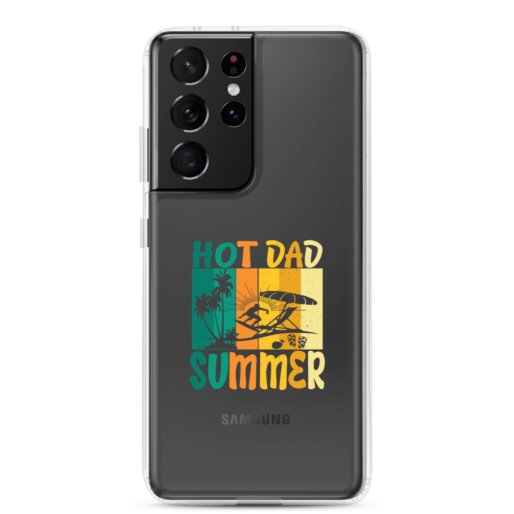 Hot Dad Summer Clear Case for Samsung®