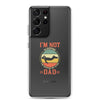 Im Not Sleeping Im Resting My Eyes Dad Clear Case for Samsung®