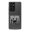 The Walking Dad Clear Case for Samsung®