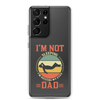 I'm Not Sleeping, I'm Resting My Eyes, Dad Clear Case for Samsung®