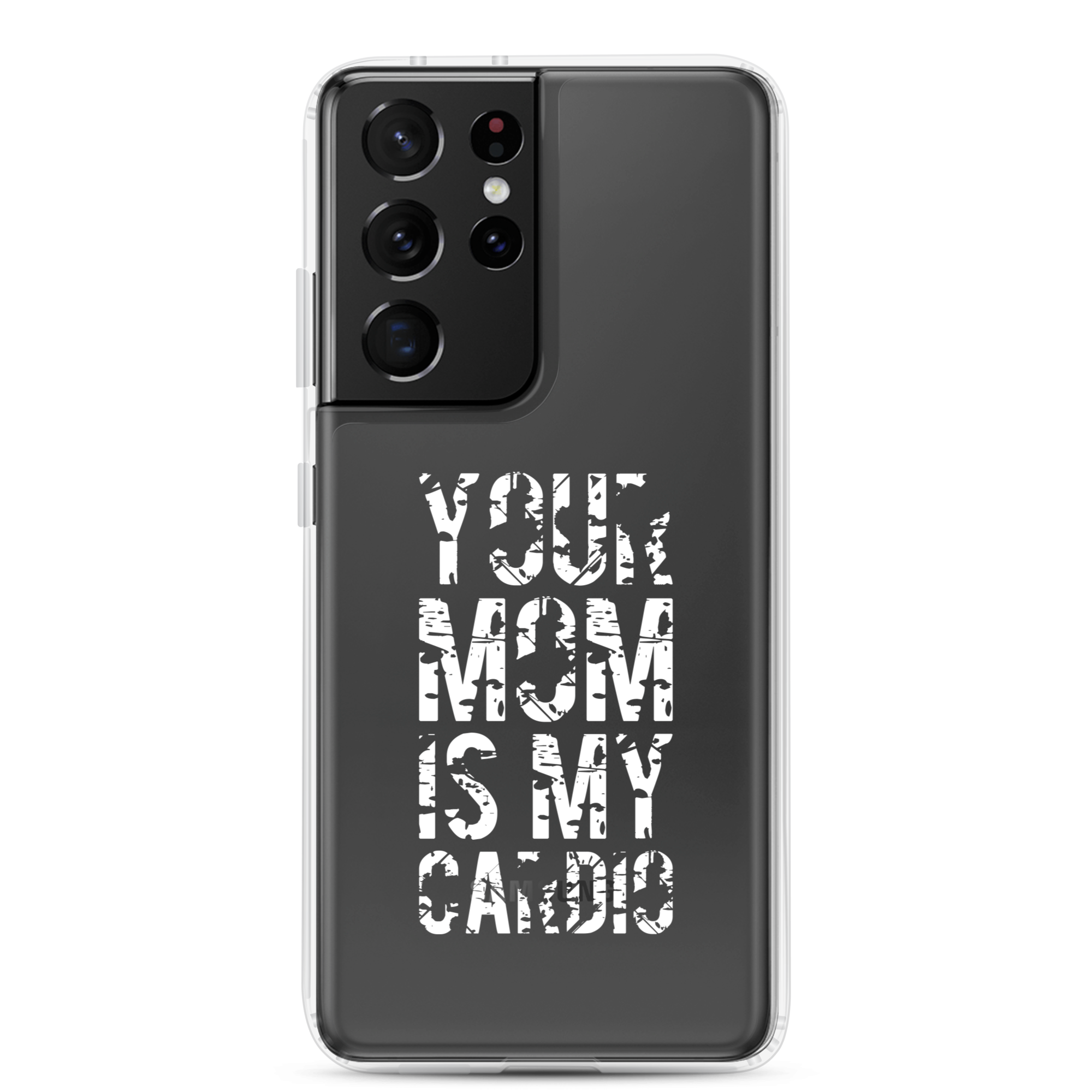 Your Mom Is My Cardio Clear Case for Samsung®