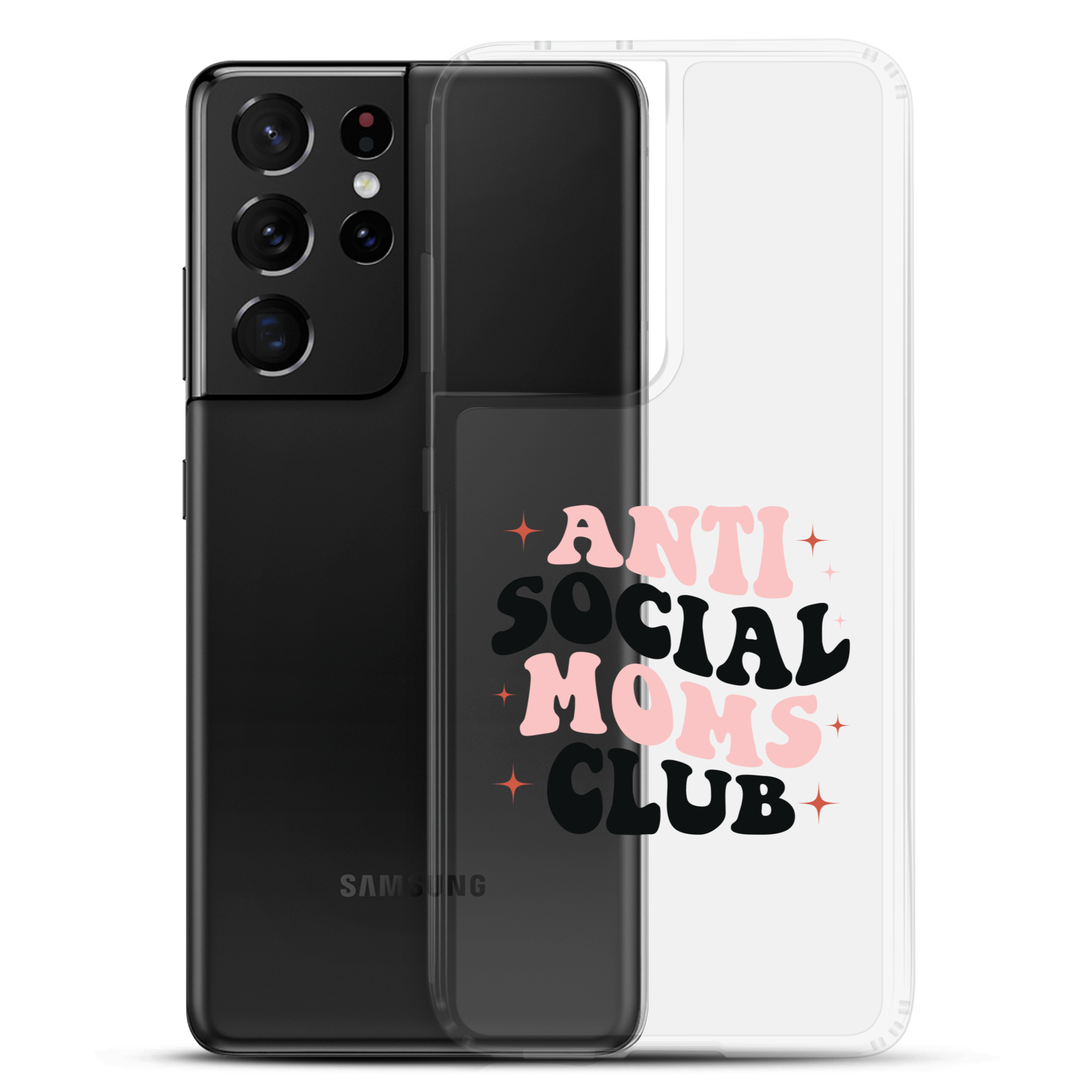 Anti Social Moms Club Clear Case for Samsung®