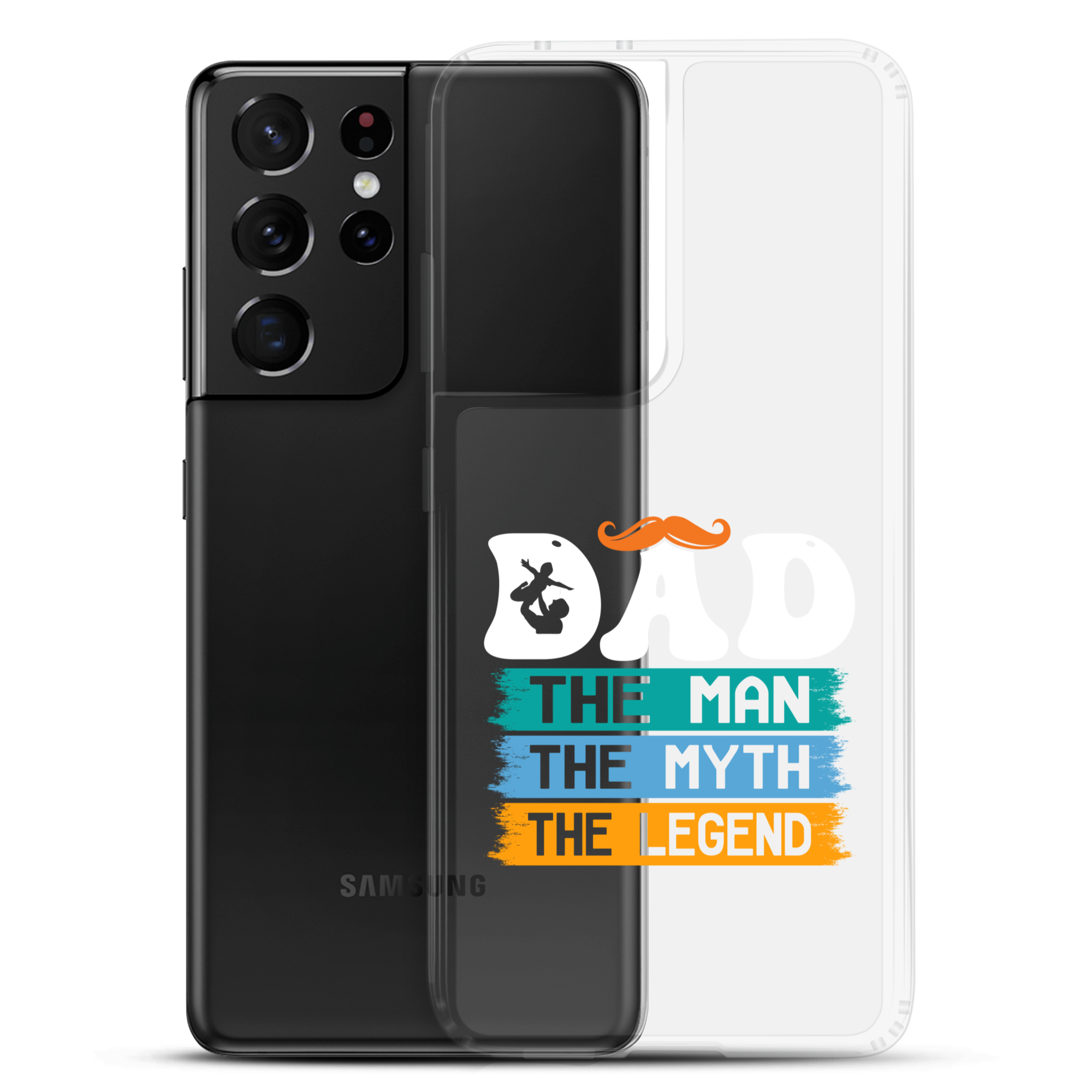 Dad The Man The Myth The Legend Clear Case for Samsung®