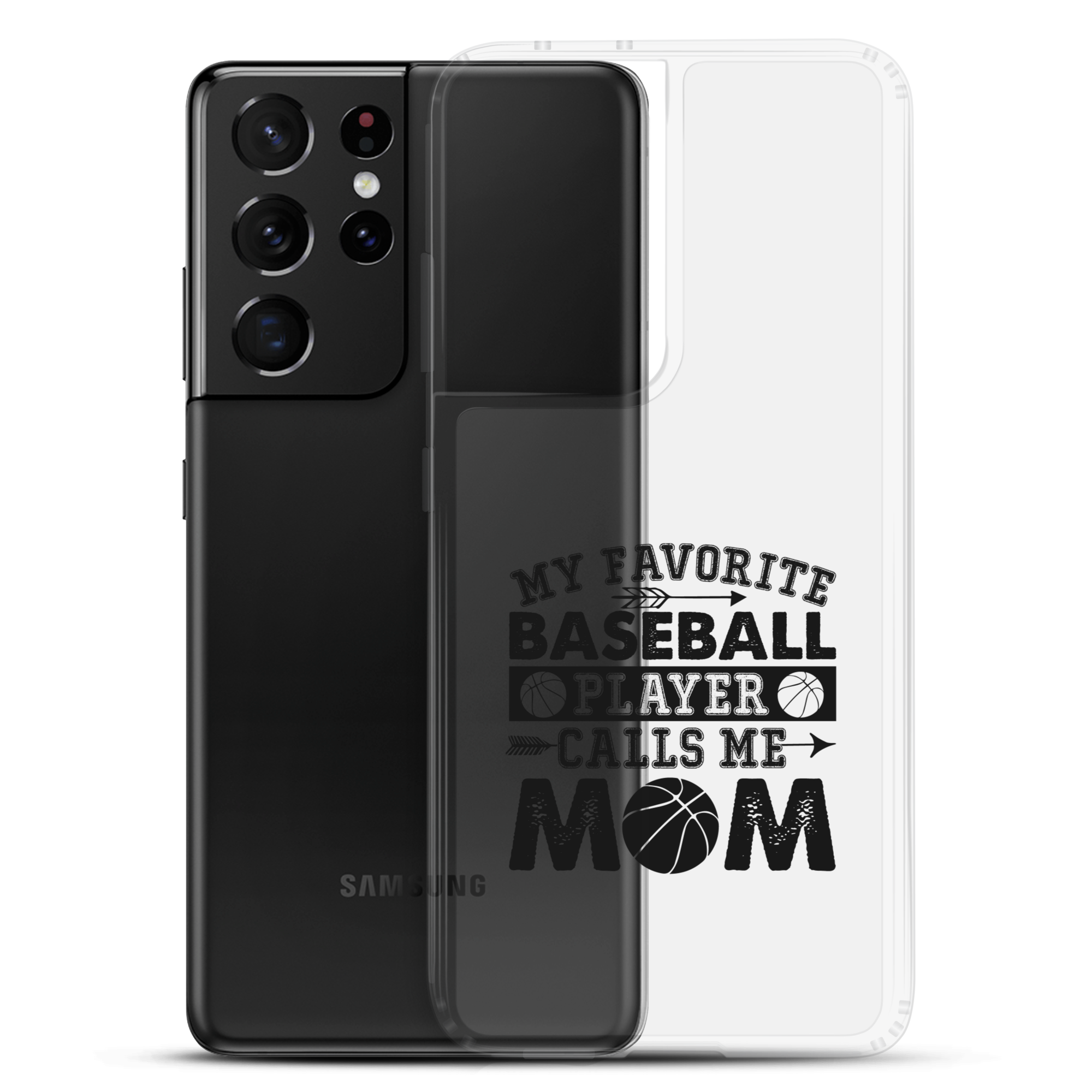 My Favorite Baseball Player Calls Me Mom Clear Case for Samsung®