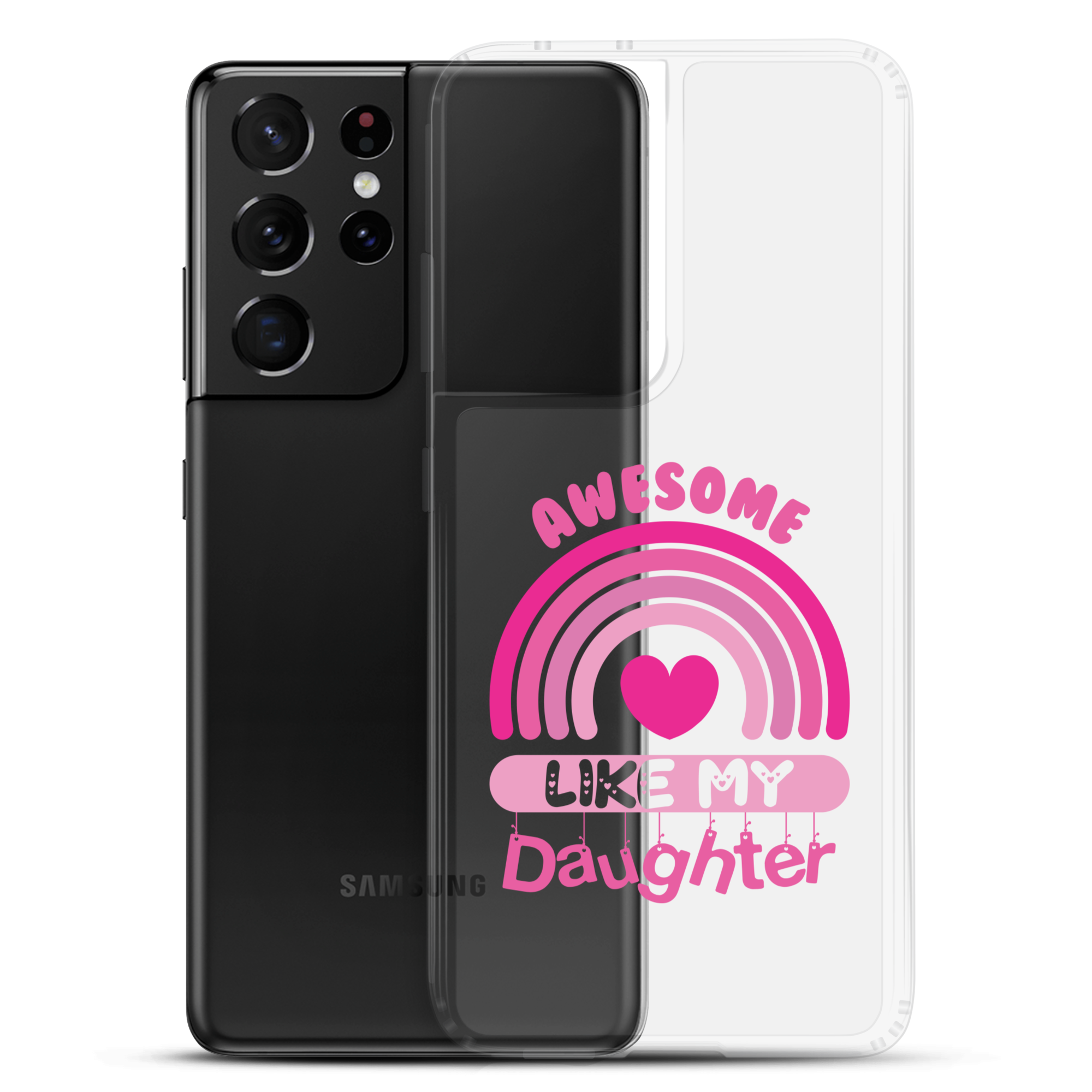 Awesome Like My Daughter Clear Case for Samsung®