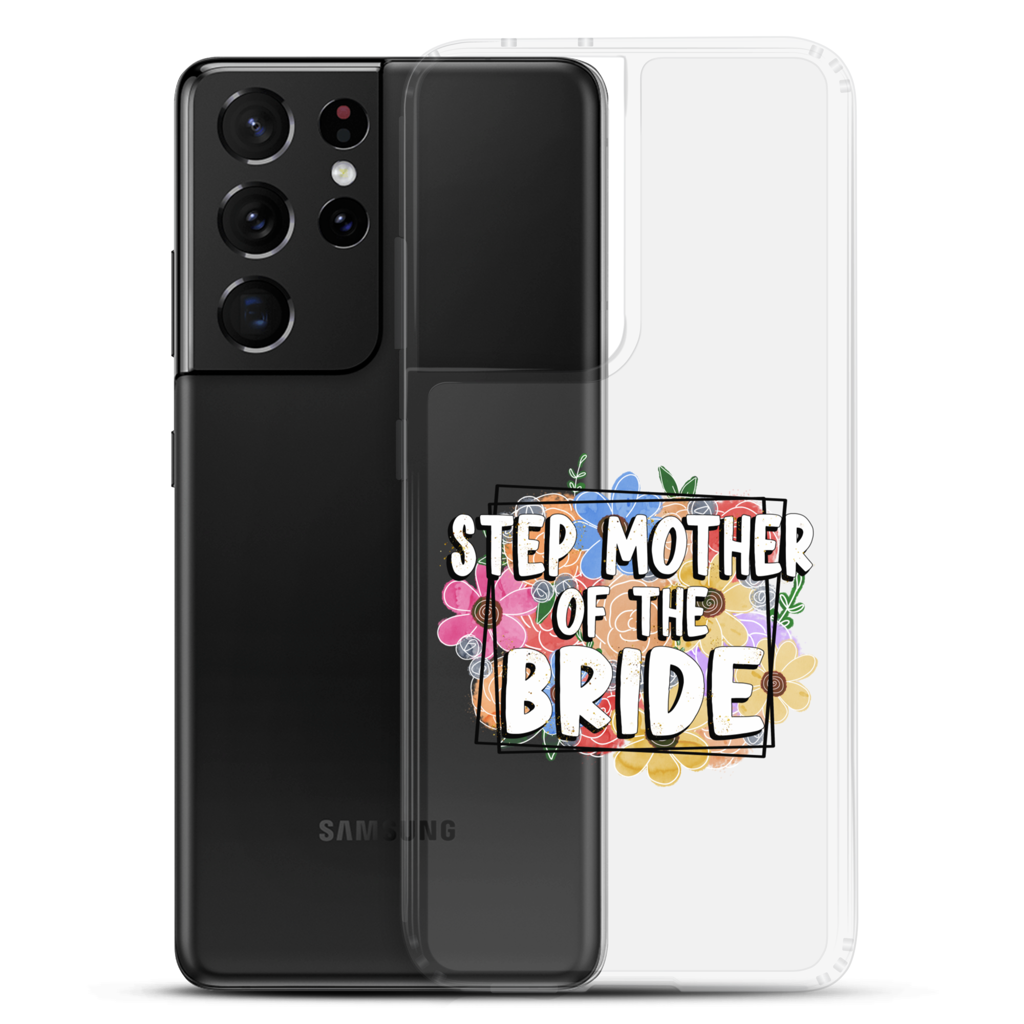 Step Mother of The Bride Clear Case for Samsung®