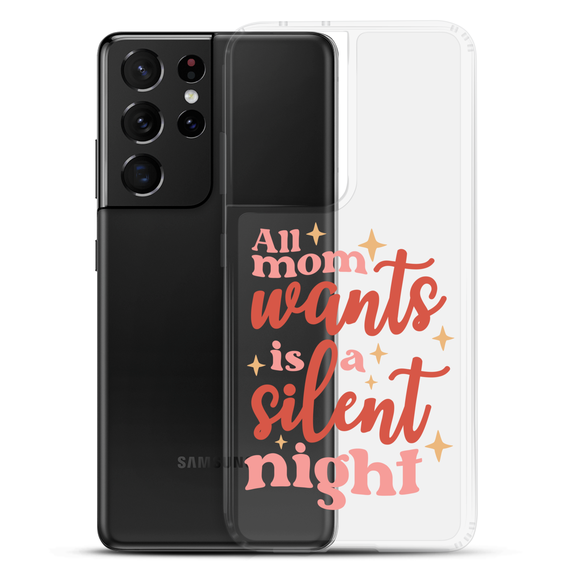 All Mom Wants Is A Silent Night Clear Case for Samsung®