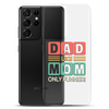 Dad Like Mom Only Funnier Clear Case for Samsung®