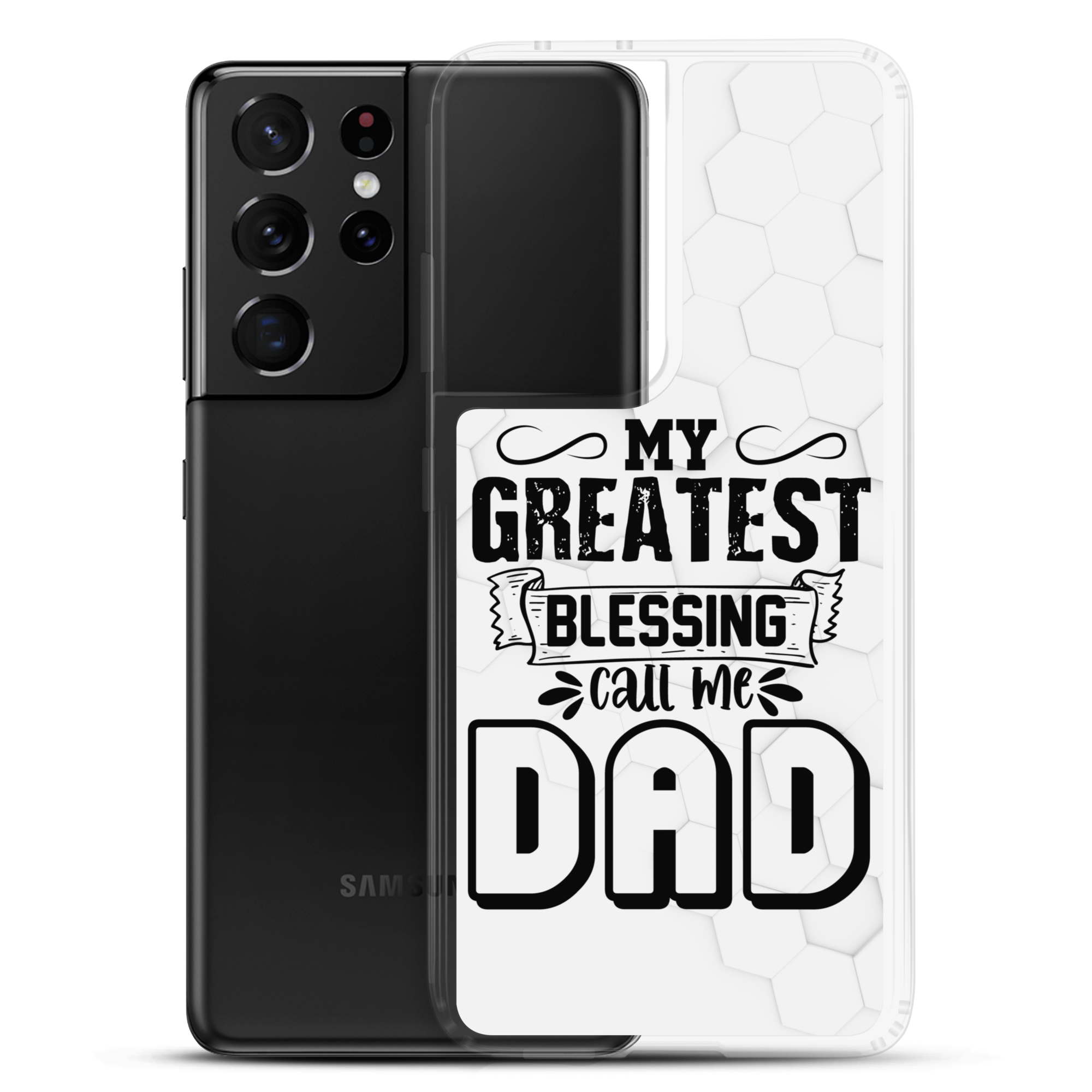 My Greatest Blessing Call Me Dad Clear Case for Samsung®