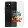 Dada Daddy Dad Father Bruh Clear Case for Samsung®